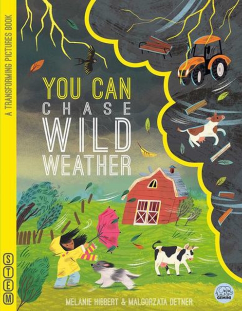 Coperta cărții 'YOU CAN Chase Wild Weather - Melanie Hibbert'