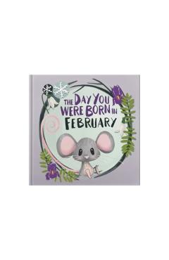 Poza produsului Day You Were Born In February. . . - Lucy Tapper