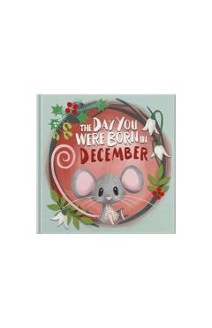 Poza produsului Day You Were Born In December. . . - Lucy Tapper