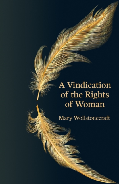 Vindication of the Rights of Woman (Hero Classics) - Mary Wollstonecraft