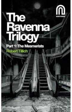 Poza produsului Ravenna Trilogy Part 1: - Robert Tillich