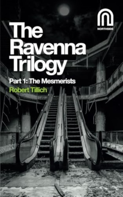 Ravenna Trilogy Part 1: - Robert Tillich