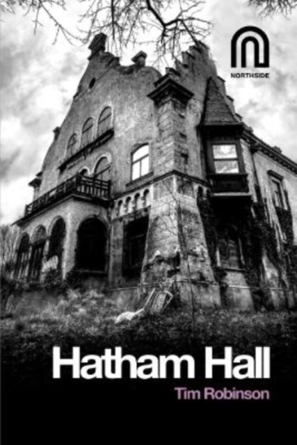 Hatham Hall - Tim Robinson