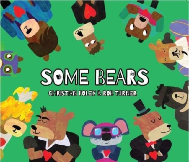 Some Bears - Christian Foley