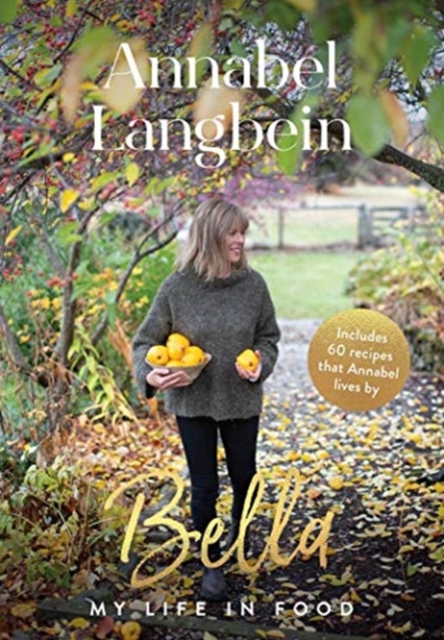 Bella - Annabel Langbein