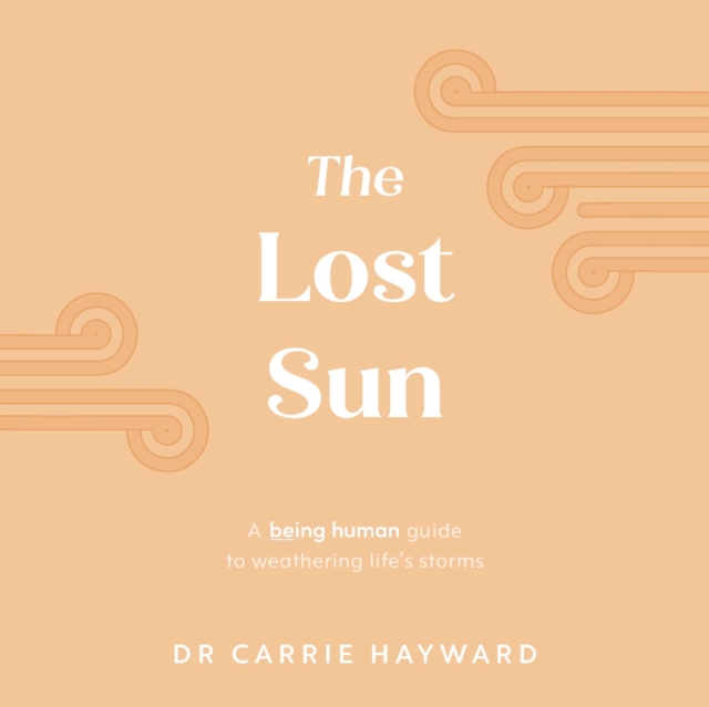 Lost Sun - Dr. Carrie (clinical Psychologist) Hayward