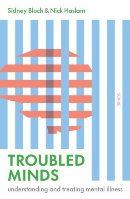 Troubled Minds - Sidney|haslam Bloch