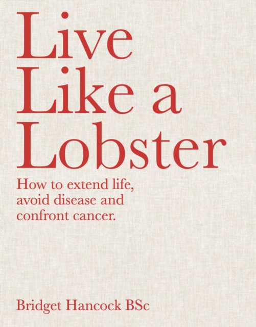 Live Like a Lobster - Bridget Hancock
