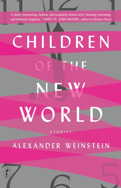 Children of the New World - Alexander Weinstein