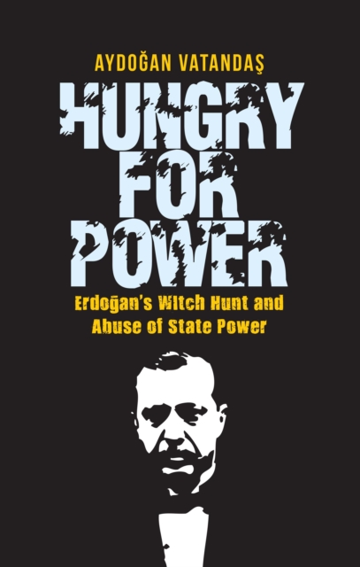 Hungry for Power - Aydogan Vatandas