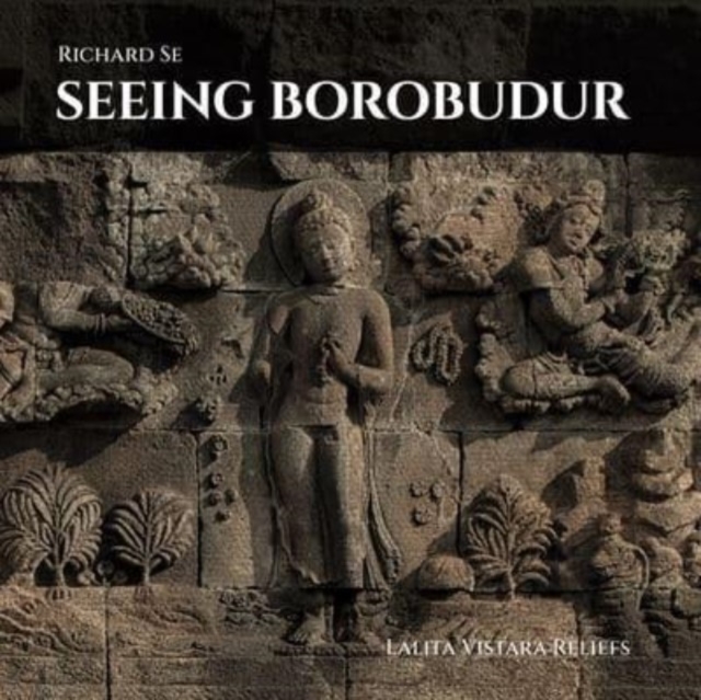 Seeing Borobudur - Richard|sabapathy Se