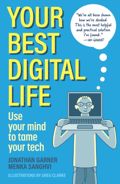 Your Best Digital Life - Jonathan|sanghvi Garner