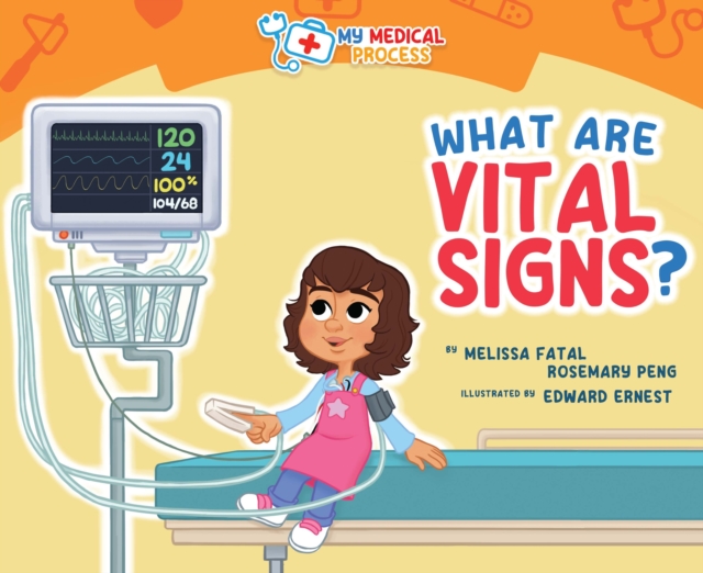 What Are Vital Signs - Melissa|peng Fatal