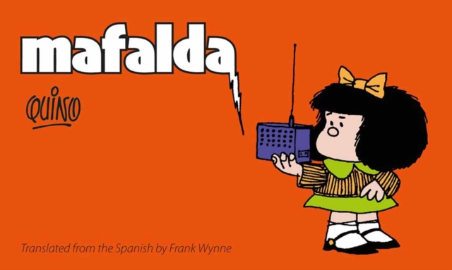 Mafalda - Frank Quino|wynne