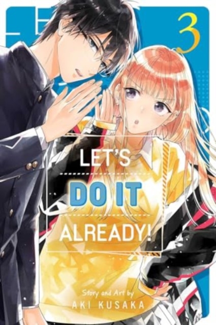 Let's Do It Already!, Vol. 3 - Aki Kusaka