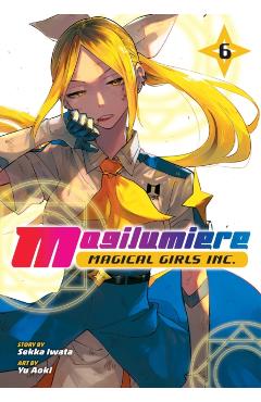 Magilumiere Magical Girls Inc., Vol. 6 - Sekka Iwata