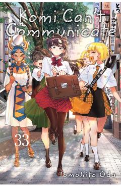 Komi Can't Communicate, Vol. 33 - Tomohito Oda
