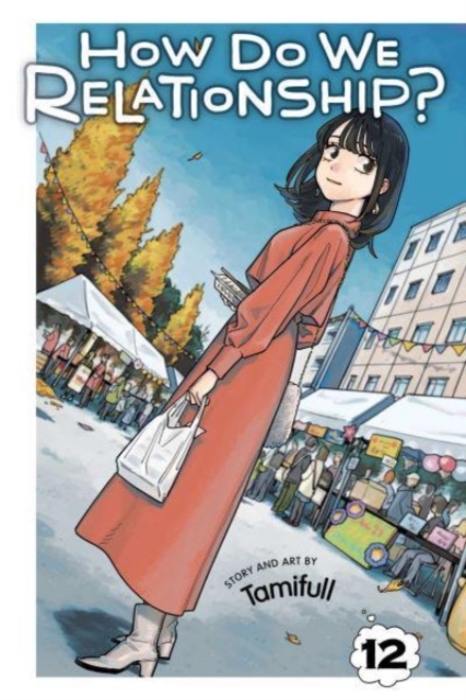 How Do We Relationship?, Vol. 12 - 