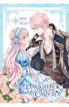 Coperta cărții 'Daughter of the Emperor, Vol. 9 -'