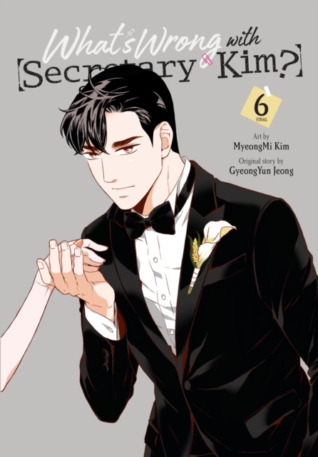 What's Wrong with Secretary Kim?, Vol. 6 - 