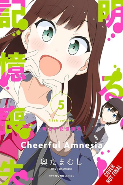 Cheerful Amnesia, Vol. 5 - Tamamushi|mckeon Oku
