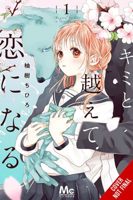 With You, Our Love Will Make It Through, Vol. 1 - Chihiro Yuzuki