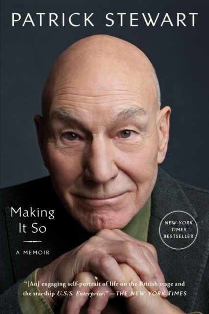 Coperta cărții 'Making It So - Patrick Stewart'