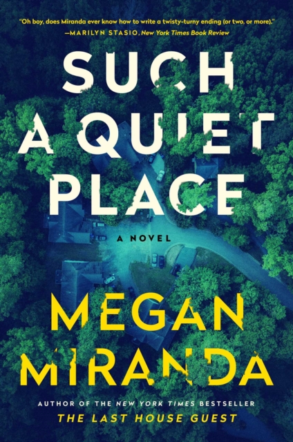 Such a Quiet Place - Megan Miranda