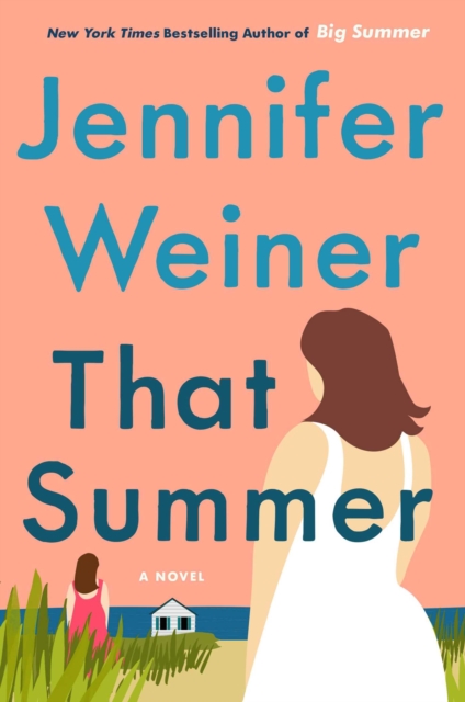 That Summer - Jennifer Weiner