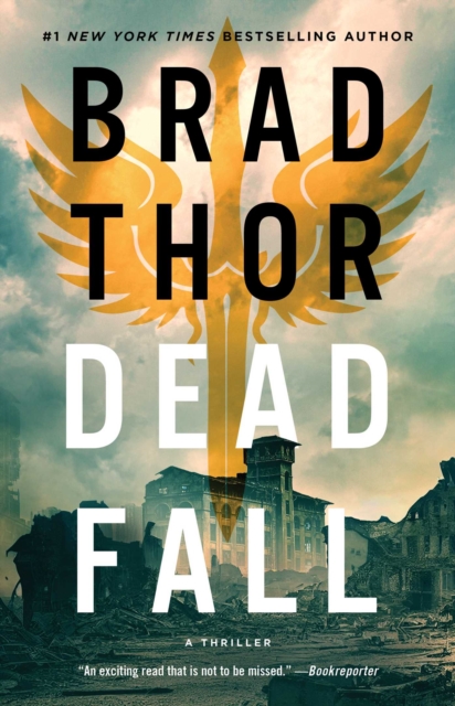 Dead Fall - Brad Thor