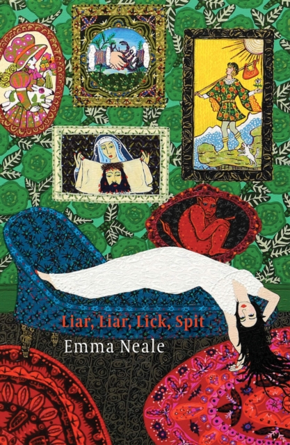 Liar, Liar, Lick, Spit - Emma Neale