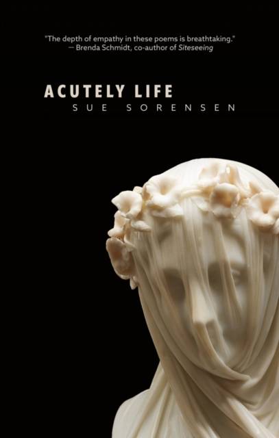Acutely Life - Sue Sorensen