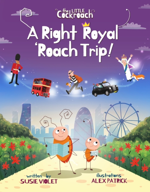 Right Royal 'Roach Trip - Susie Violet