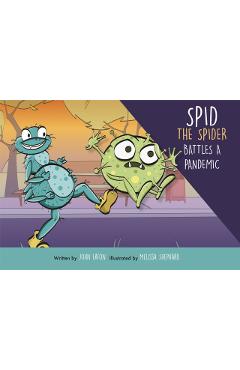 Poza produsului Spid the Spider Battles a Pandemic - John Eaton