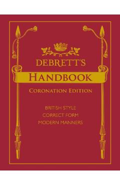 Coperta cărții 'Debrett's Handbook, Coronation Edition -'