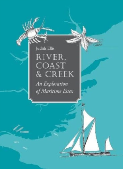 River, Coast and Creek - Judith Ellis