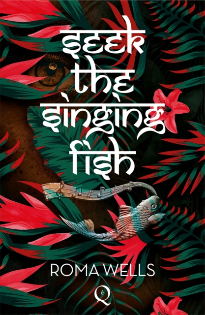 Seek The Singing Fish - Roma Wells