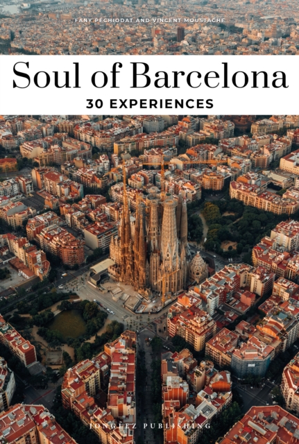 Soul of Barcelona Guide - Fany|moustache Pechiodat