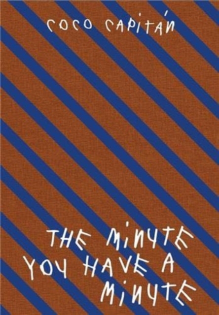 MINUTE YOU HAVE A MINUTE - 