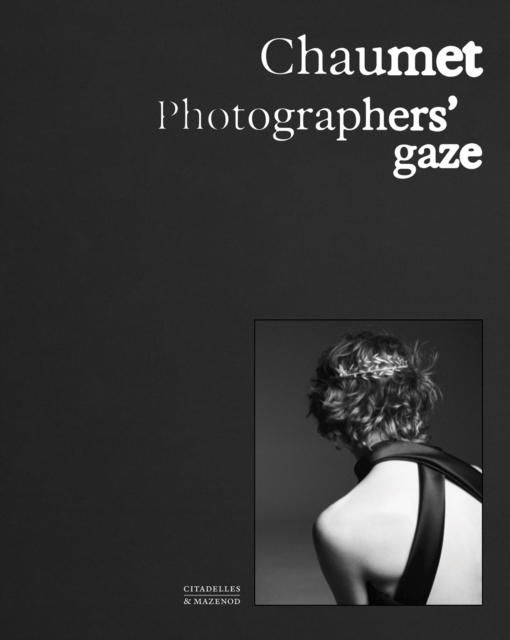 Chaumet. Photographers' gaze - Carol|lecallier Woolton