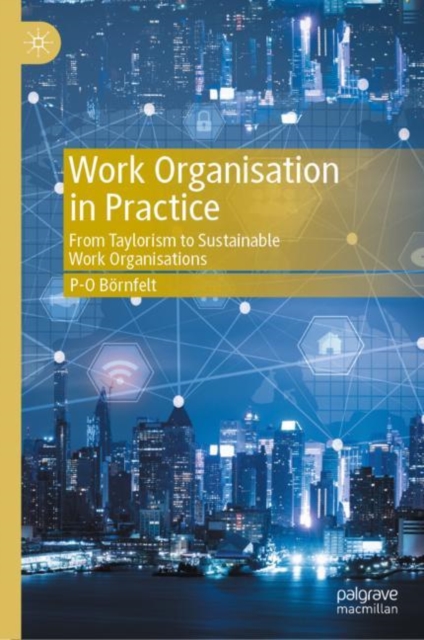 Work Organisation in Practice - P-o Bornfelt