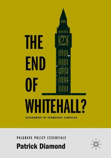 End of Whitehall? - Patrick Diamond