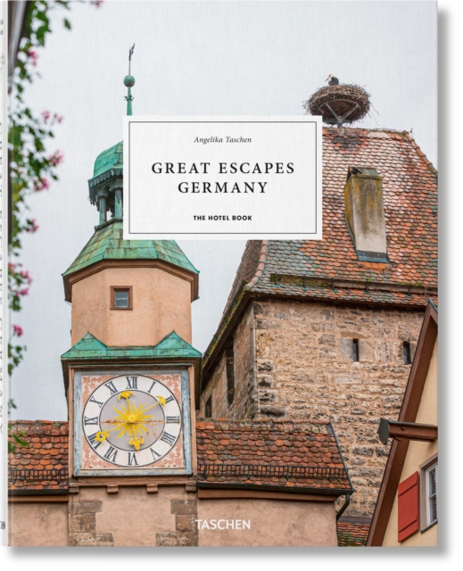 Great Escapes Germany. The Hotel Book - 