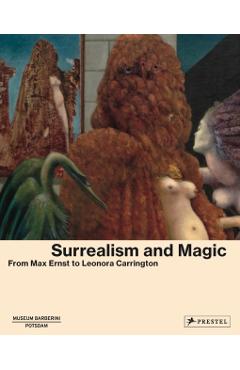 Coperta cărții 'Surrealism and Magic -'