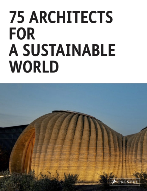 75 Architects for a Sustainable World - Agata Toromanoff