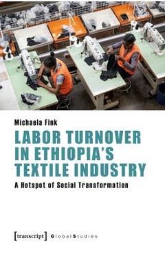 Coperta cărții 'Labor Turnover in Ethiopia's Textile Industry - Michaela Fink'