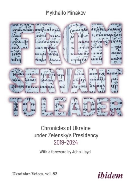 From Servant to Leader - Mykhailo Minakov