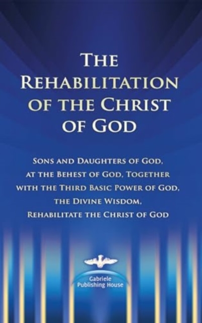 Rehabilitation of the Christ of God - Martin|potzel Kubli