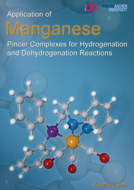Application of Manganese Pincer Complexes for Hydrogenation and Dehydrogenation Reactions - Dr Viktoriia Zubar