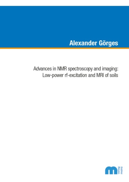 Advances in NMR spectoscopy and imaging - Dr Alexander Gorges